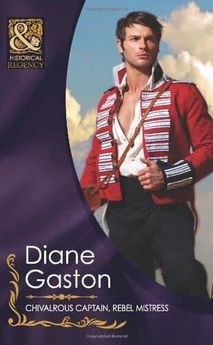Chivalrous Captain, Rebel Mistress (Mills & Boon Hi by Diane Gaston Paperback Book Pre-Owned English