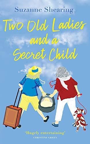 Two Old Ladies and a Secret Child, Shearing, Suzanne Paperback Book Pre-Owned English