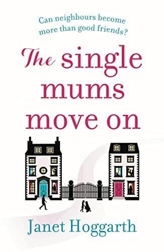 The Single Mums Move On, Janet Hoggarth Paperback Book Pre-Owned English