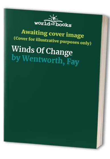 Winds Of Change (Linford Romance Lib, Wentworth, Fay Paperback Book Pre-Owned English