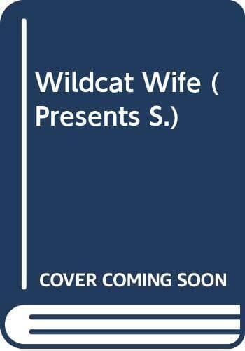Wildcat Wife (Presents S.) by Armstrong, Lindsay Paperback Book Pre-Owned English