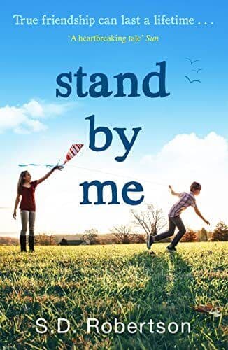 Stand By Me: The uplifting and heartbreaking best seller y by Robertson, S.D. Paperback Book Pre-Owned English