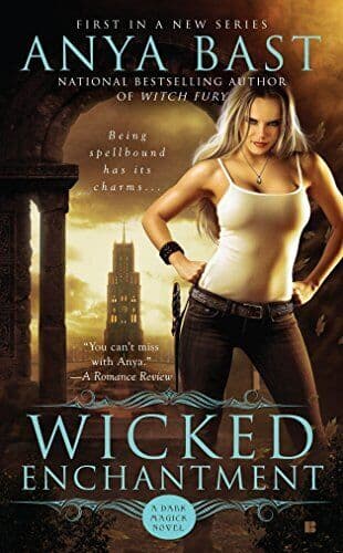 Wicked Enchantment (Dark Magick, 1) by Anya Bast  Paperback Book Pre-Owned English