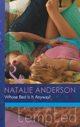Whose Bed Is It Anyway? (Mills & Bo, Natalie Anderso Paperback Book Pre-Owned English