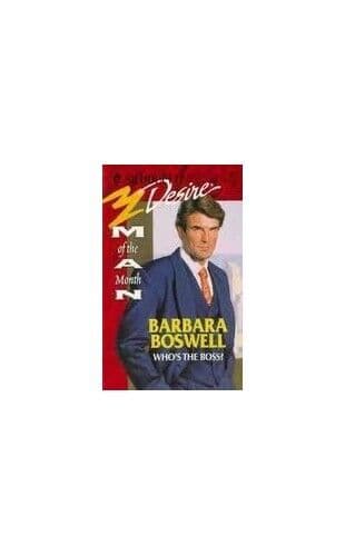 Who’s The Boss? (Silhouette Desire), Boswell, Barbara Paperback Book Pre-Owned English