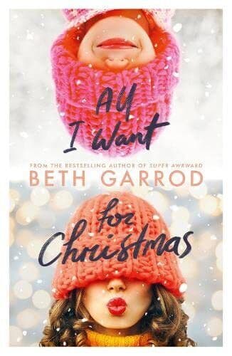 All I Want For Christmas: a festive ro, Garrod, Beth Paperback Book Pre-Owned English