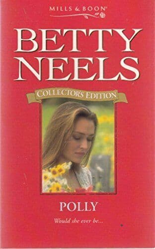 Polly (Betty Neels Collector’s Editions) by Neels, Betty Paperback Book Pre-Owned English