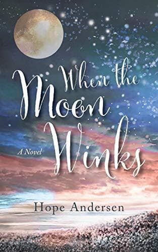 When the Moon Winks, Andersen, Hope Paperback Book Pre-Owned English