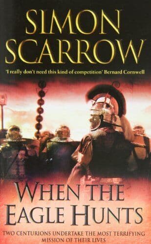 When the Eagle Hunts by Scarrow, Simon Paperback Book Pre-Owned English