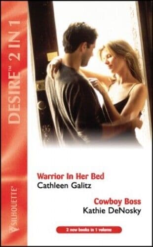 Warrior In Her Bed: Warrior In Her Bed / Cowboy by DeNosky, Kathie Paperback Book Pre-Owned English