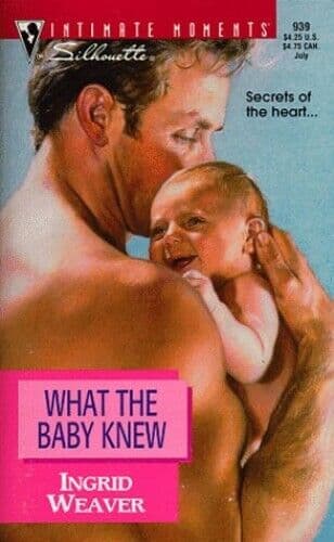 What the Baby Knew (Sensation S.) by Weaver, Ingrid  Paperback Book Pre-Owned English