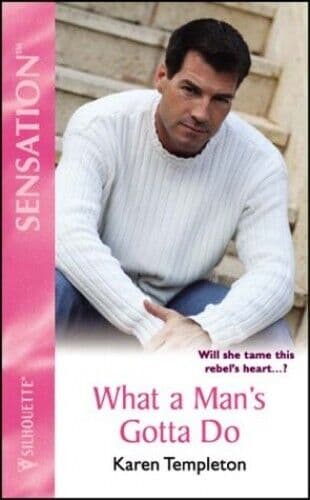 What A Man’s Gotta Do (Silhouette I, Templeton, Kare Paperback Book Pre-Owned English