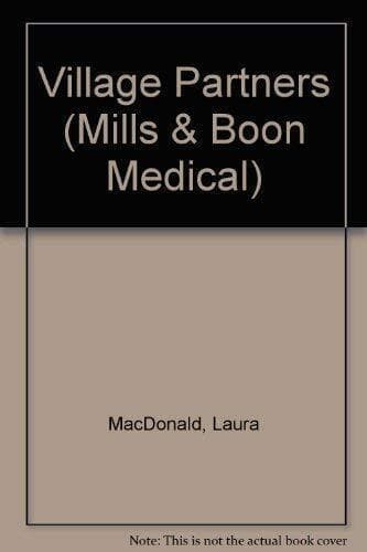 Village Partners (Mills & Boon Medical) by MacDonald, Laura Paperback Book Pre-Owned English