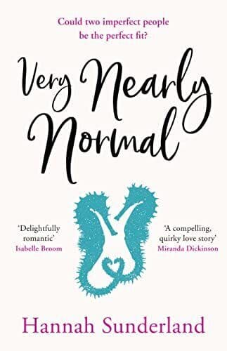Very Nearly Normal: An unforgettable love story to capt by Sunderland, Hannah Paperback Book Pre-Owned English