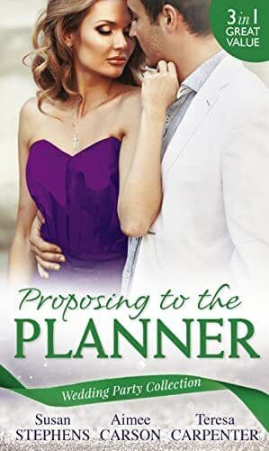 Wedding Party Collection: Proposing To The Planner: The by Carpenter, Teresa Paperback Book Pre-Owned English