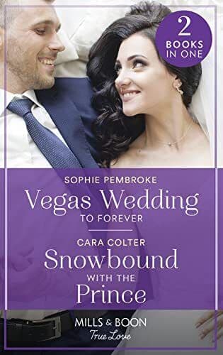 Vegas Wedding To Forever / Snowbound With The Prince: Vegas W by Colter, Cara Paperback Book Pre-Owned English