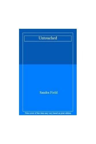 Untouched, Field, Sandra Paperback Book Pre-Owned English