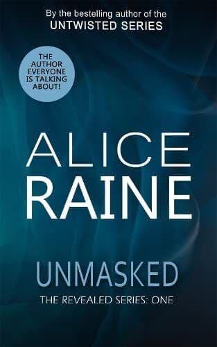 Unmasked (The Revealed Series) by Raine, Alice Paperback Book Pre-Owned English