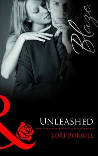 Unleashed (Mills & Boon Blaze) by Lori Borrill Paperback Book Pre-Owned English