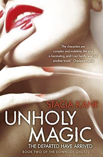 Unholy Magic by Stacia Kane  Paperback Book Pre-Owned English