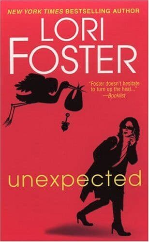 Unexpected, Foster, Lori Paperback Book Pre-Owned English