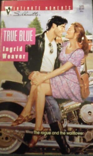 True Blue (Silhouette Intimate Moments), Weaver, Ingrid Paperback Book Pre-Owned English