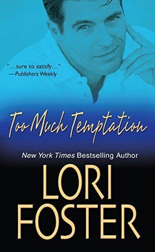 Too Much Temptation (Zebra Contemporary Romance) by Lori Foster Paperback Book Pre-Owned English
