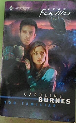 Too Familiar, Burnes, Caroline Paperback Book Pre-Owned English