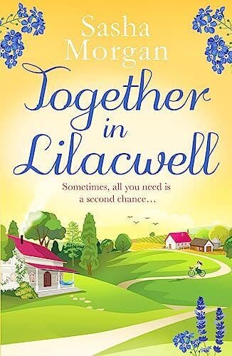 Together in Lilacwell: A heartwarming, Morgan, Sasha Paperback Book Pre-Owned English