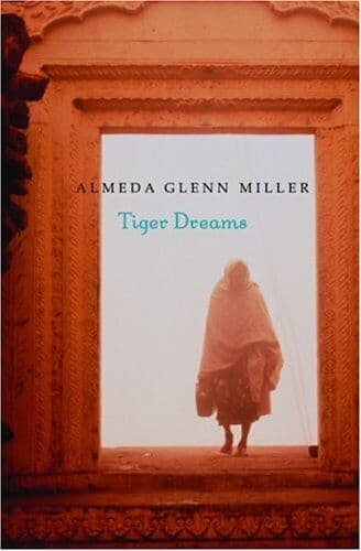 Tiger Dreams, Miller, A. G. Paperback Book Pre-Owned English