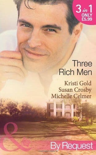 Three Rich Men: House of Midnight Fantasies / Fo by Michelle Celmer Paperback Book Pre-Owned English