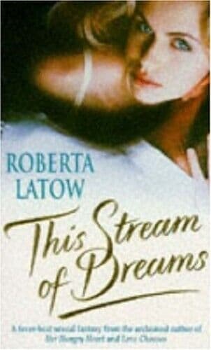 This Stream Of Dreams by Latow, Roberta  Paperback Book Pre-Owned English