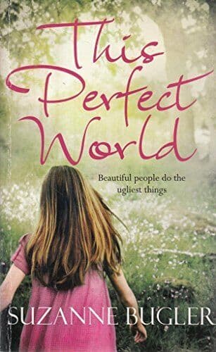 THIS PERFECT WORLD SPL, Suzanne Bugler Paperback Book Pre-Owned English