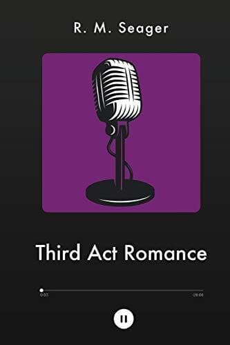 Third Act Romance, Seager, R. M. Paperback Book Pre-Owned English