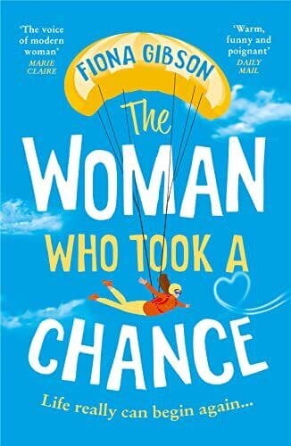 The Woman Who Took a Chance: An absolutely hilarious, laugh by Gibson, Fiona Paperback Book Pre-Owned English