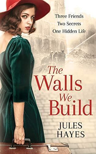 The Walls We Build: A dual timeline WW2 story of misguided ho by Hayes, Jules Paperback Book Pre-Owned English