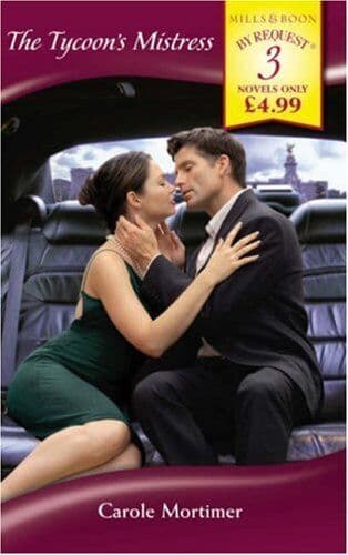 The Tycoon’s Mistress (MB By Request) (Mills & B by Carole Mortimer Paperback Book Pre-Owned English