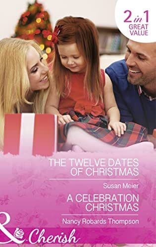 The Twelve Dates Of Christmas (Mills & Boon Cherish) by Thompson, Nancy Robards Paperback Book Pre-Owned English