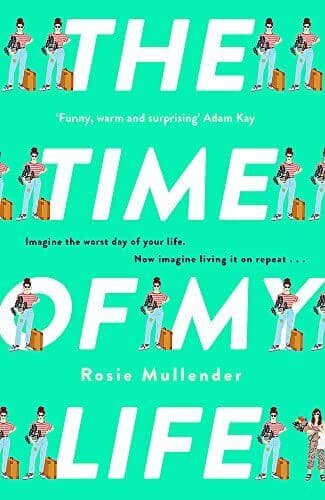 The Time of My Life: The MOST hilar, Mullender, Rosi Paperback Book Pre-Owned English