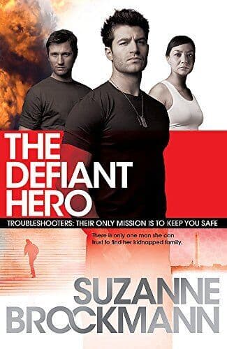 The Defiant Hero: Troubleshooters 2 by Brockmann, Suzanne Paperback Book Pre-Owned English