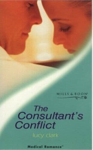 The Consultant’s Conflict (Mills & Boon Medical) by Clark, Lucy Paperback Book Pre-Owned English