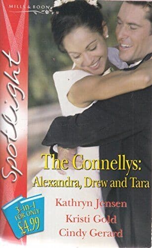 The Connellys: Alexandra, Drew and Tara: The Royal by Gerard, Cindy Paperback Book Pre-Owned English