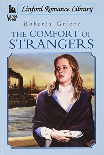 The Comfort Of Strangers (Linford R, Grieve, Roberta Paperback Book Pre-Owned English
