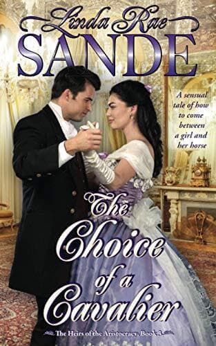 The Choice of a Cavalier: 3 (The He, Sande, Linda Ra Paperback Book Pre-Owned English