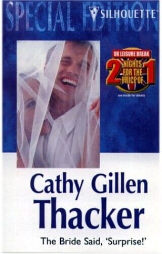 The Bride Said, “Surprise”! (Specia, Thacker, Cathy Paperback Book Pre-Owned English
