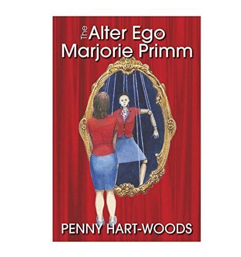 The Alter Ego of Marjorie Primm, Penny Hart-Woods Paperback Book Pre-Owned English