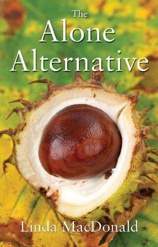 The Alone Alternative by Linda MacDonald Paperback Book Pre-Owned English