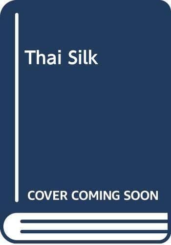 Thai Silk by Weale, Anne Paperback Book Pre-Owned English