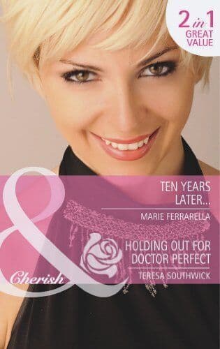 Ten Years Later/ Holding Out for Doctor Per, Various Paperback Book Pre-Owned English