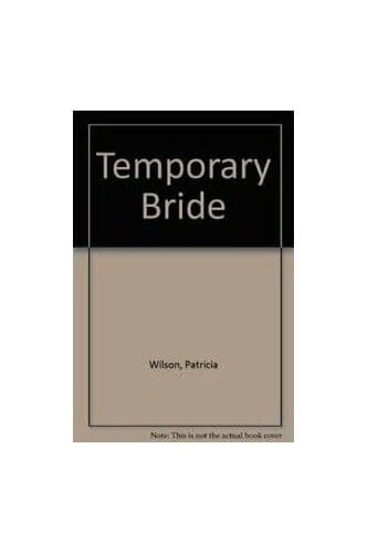 Temporary Bride by Wilson, Patricia  Paperback Book Pre-Owned English